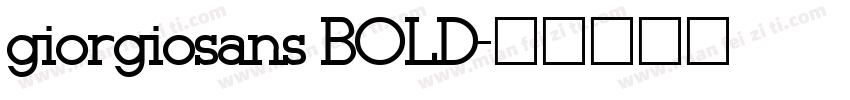 giorgiosans BOLD字体转换